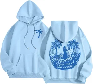 Hoodie for Women Meet Me at The Ocean Oversized Preppy Graphic Sweatshirt Teen Girls Cute Y2K Casual Pullover Tops